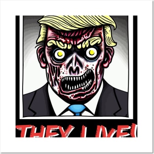 They Live: Donald Trump Posters and Art